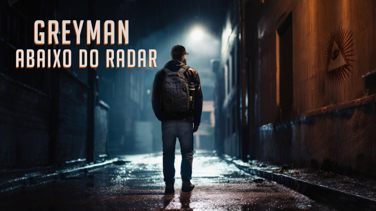 GREYMAN ABAIXO DO RADAR