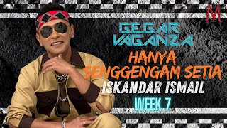 Download lagu Hanya Segenggam Setia - Iskandar Ismail (Gegar Vaganza 13 minggu 7) mp3 Download lagu Hanya Segenggam Setia - Iskandar Ismail (Gegar Vaganza 13 minggu 7) mp3