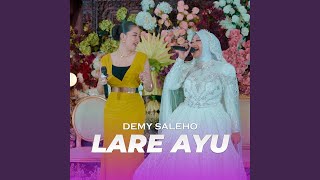 Download lagu Lare Ayu mp3 Download lagu Lare Ayu mp3