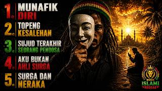 Download lagu 5 judul populer reggae islami | Munafik diri |topeng jesakehan |sujud terakhir seorang pendosa mp3