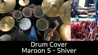 Maroon 5 - Shiver - Drum Cover by 유한선[DCF]