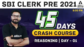 SBI Clerk Reasoning 45 Days Crash Course 2021 | Day 1