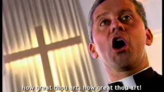 The Priests sing "How Great Thou Art"