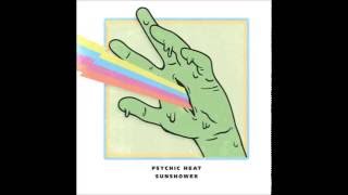 Psychic Heat -  Moment Moves On