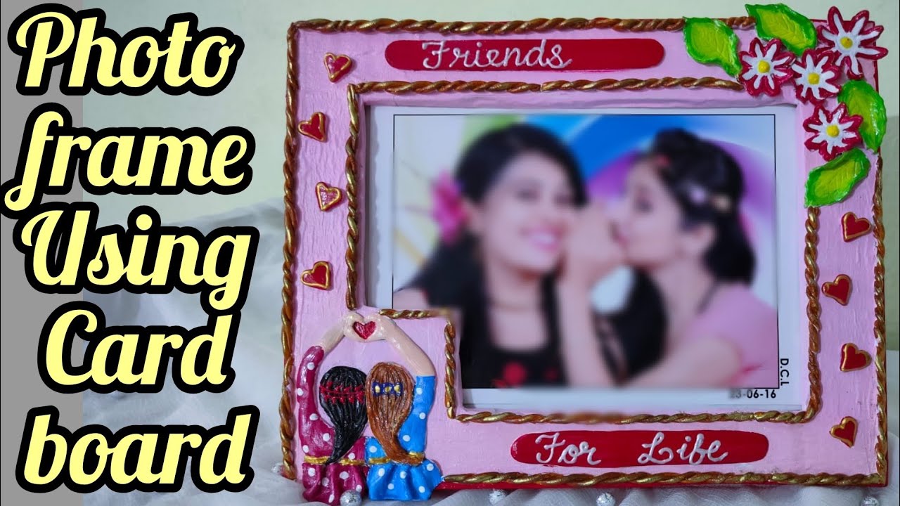 DIY Gift Ideas for Friendship Day | DIY Photo Frame using ...