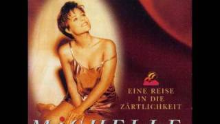 Michelle - Erste Sehnsucht