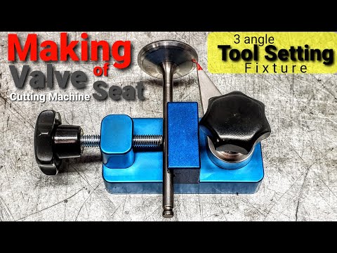 Making of valve seat cutting machine - 3 Angle Tool Setting Fixture