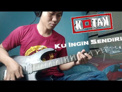 Ku Ingin Sendiri - Kotak