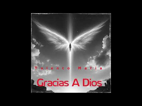 Talento Mafia – Gracias a Dios (Audio Oficial) @ptyaudio