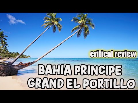 BAHIA PRINCIPE GRAND EL PORTILLO - Tropical Paradise in Samana, Dominican Republic