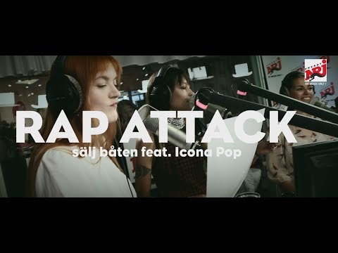 Rap attack feat. Icona Pop "Sälj Båten!" [RAP ATTACK]- NRJ SWEDEN