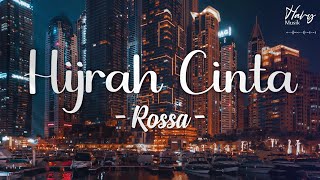 Download lagu Hijrah Cinta - Rossa | Lirik mp3 Download lagu Hijrah Cinta - Rossa | Lirik mp3