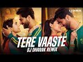 Tere Vaaste (Remix) | DJ Dharak | Vicky Kaushal | Sara Ali Khan