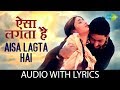 Aisa Lagta Hai With Lyrics ऐसा लगता है के बोल Sonu Nigam Alka Yagnik