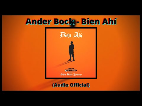Ander Bock - Bien Ahí (Audio Oficial) [Anderrated The EP]