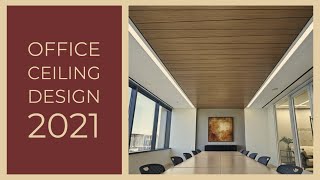 Office Ceiling Design 2021 _Wonderful New Picture Office Ceiling Design ✅  ✅  ✅