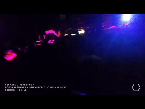 Fernando Ferreyra ► South Methods - Unexpected (Original Mix) / Bahrein