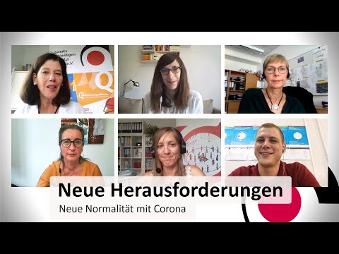 Neue Herausforderungen – Neue Normalität mit Corona