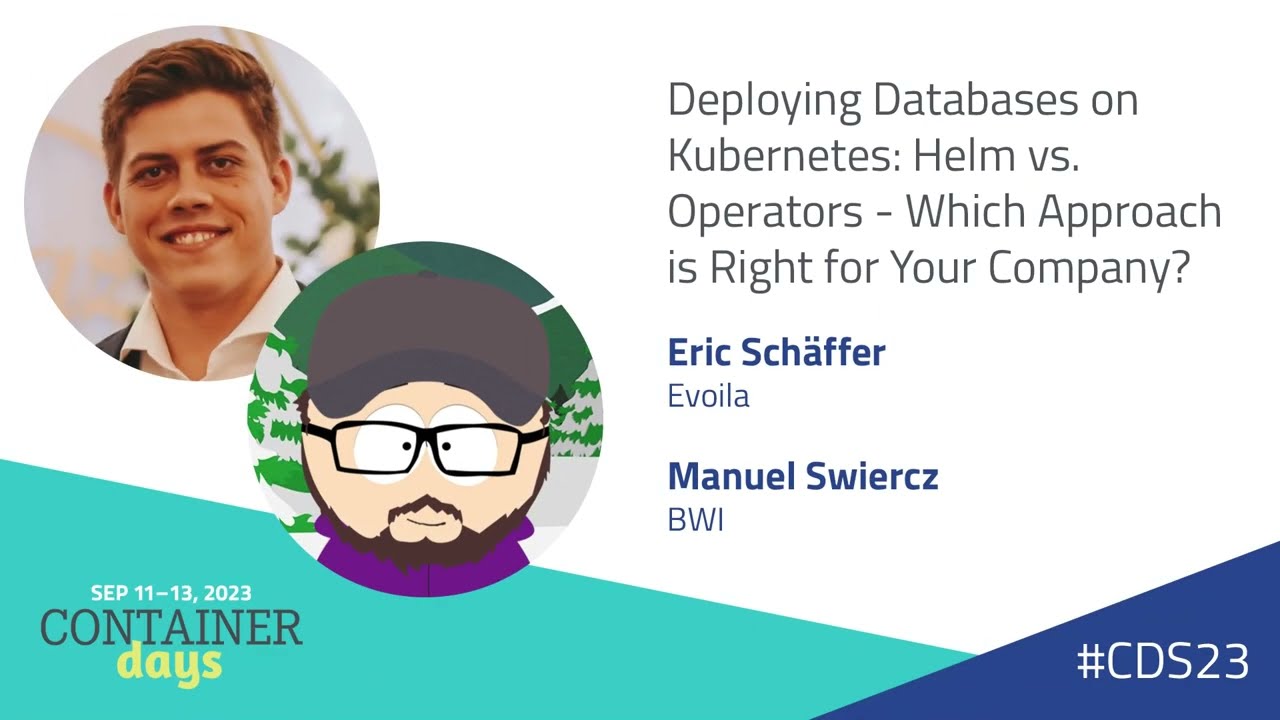 Deploying Databases on Kubernetes: Helm vs. Operators - Eric Schäffer and Manuel Swiercz
