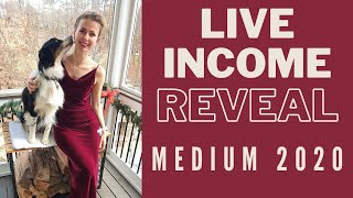 LIVE INCOME REVEAL - Medium 2020
