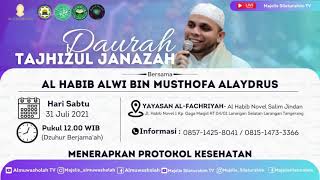 Download lagu DAURAH TAJHIZUL JANAZAH bersama Al Habib Alwi bin Musthofa Alaydrus mp3
