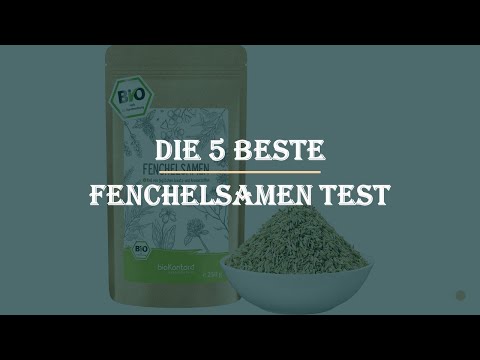 Die 5 Beste Fenchelsamen Test 2023