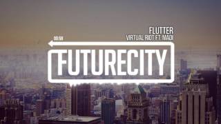 Virtual Riot ft. Madi - Flutter