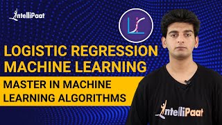 Logistic Regression | Logistic Regression in Python | Intellipaat