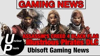 ASSASSIN'S CREED 4 BLACK FLAG illustrious Pirates DLC