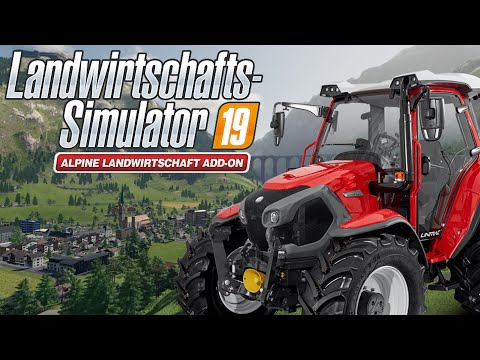 LS19 ALPINE Landwirtschaft DLC #01 🌾 First Look - ENDLICH GEHT ES LOS | Farming Simulator 19