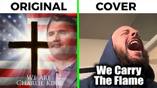 We Are Charlie Kirk Original Song vs Cover