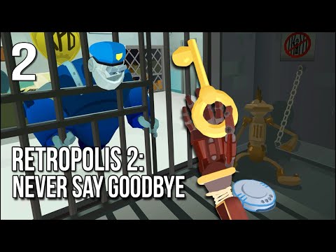 Retropolis 2 | Part 2 | My Incredible Escape From Robot Prison!