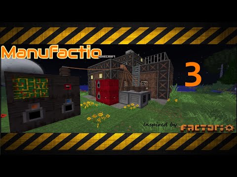 ManuFactio Episode 3- Modular Machines [Modded Minecraft 1.12.2]