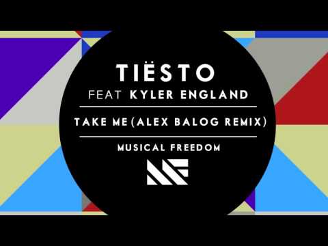 Tiësto - Take Me ft. Kyler England (Alex Balog Remix) [Official Audio]