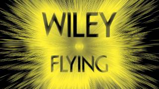 Wiley Feat. J2K, Double-S, Maxsta and Chip - 'Flying' (Remix)