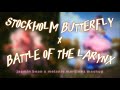 Stockholm Butterfly X BATTLE OF THE LARYNX Melanie Martinez Jazmin Bean Mashup