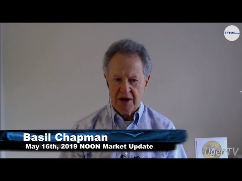 May 16th, Noon ET Market Update with Basil Chapman on TFNN
