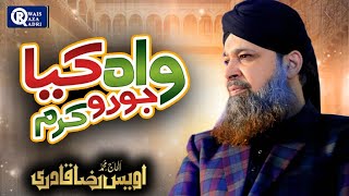 Owais Raza Qadri  Wah Kia Judo Karam  Heart Touchi