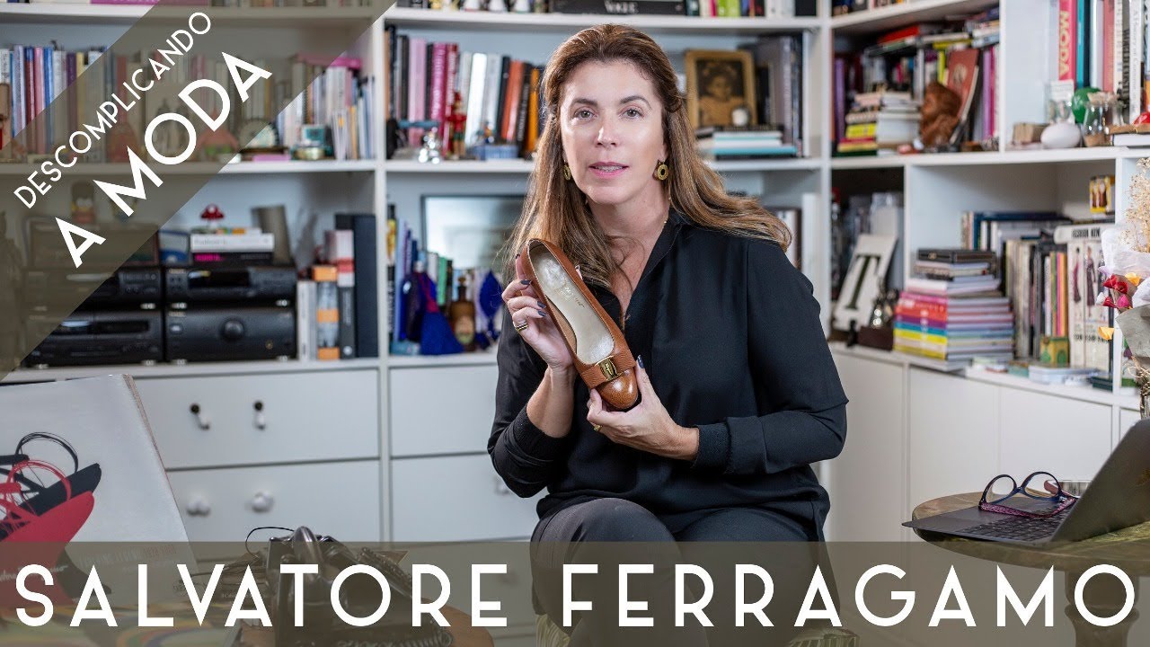 SALVATORE FERRAGAMO - "O SAPATEIRO DOS SONHOS" | DESCOMPLICANDO A MODA