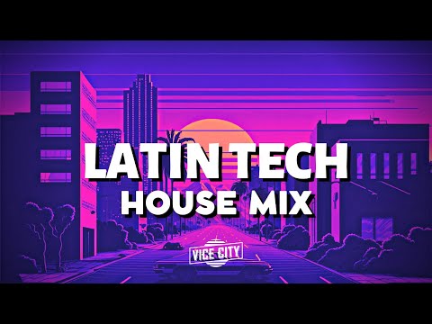 Latin Tech House Mix | 2023 December
