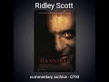 Hannibal Audio Commentary Ridley Scott