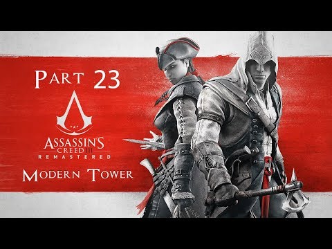 Assassin's Creed 3 Remastered Modern Day | Modern Tower Mission | Part 23 Xbox One X