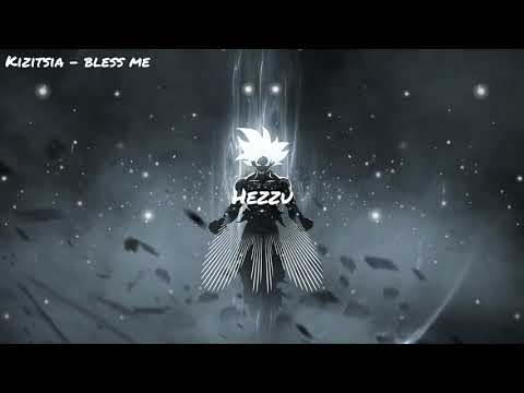 KIZITSIA - bless me