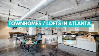 Townhomes/Lofts in Atlanta | Atlanta Apartment Tour | Angell K