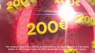 El Corte Inglés Sorteo regalo 200€ con la compra de juguetes anuncio