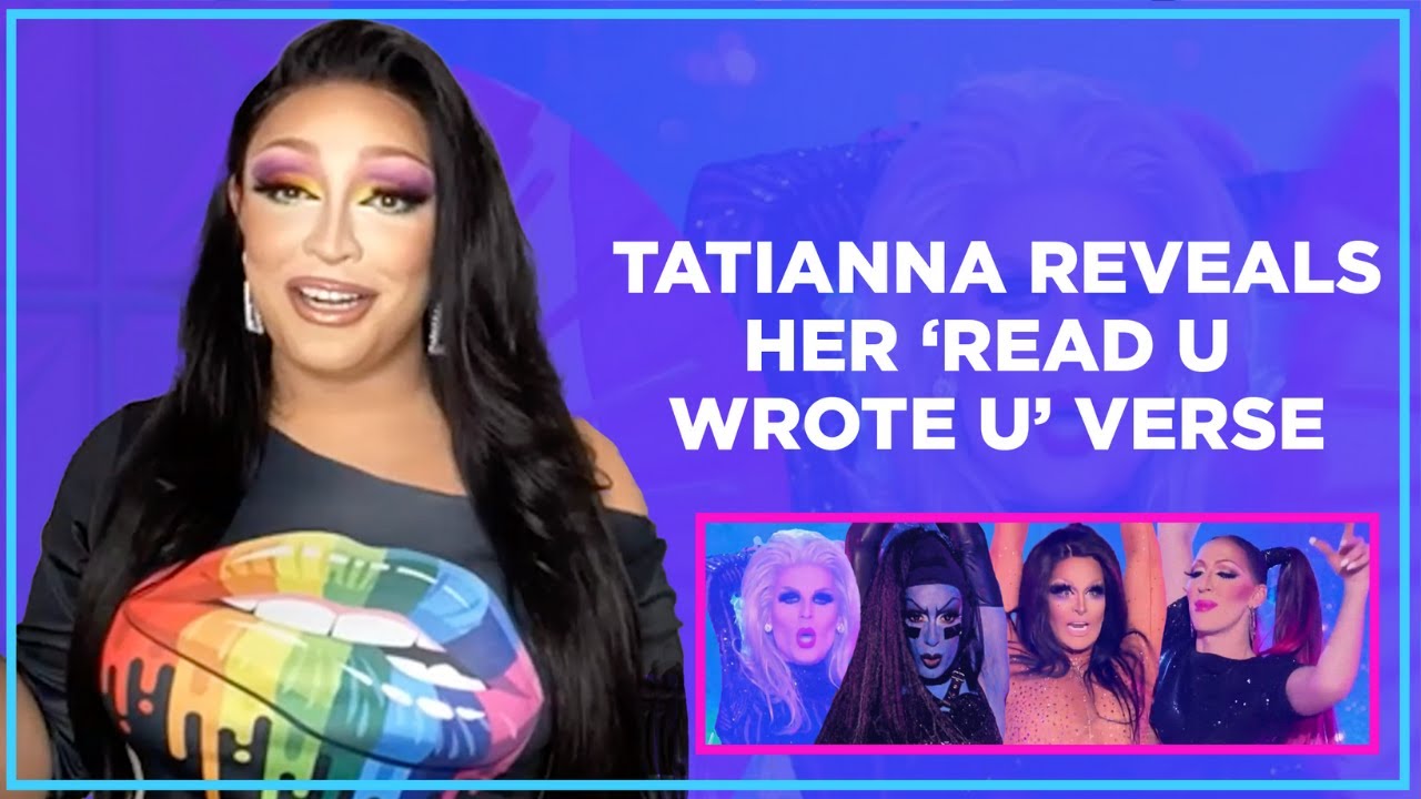 Tatianna Reveals Her 'Read U Wrote U' Verse