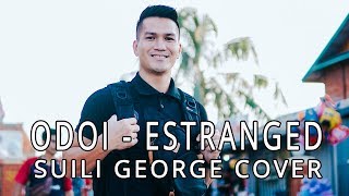 Download lagu ODOI - ESTRANGED (SUILI GEORGE COVER) mp3 Download lagu ODOI - ESTRANGED (SUILI GEORGE COVER) mp3