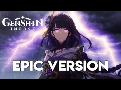 Raiden Shogun Teaser Trailer Theme Extended | EPIC VERSION《 brittle bear mix 》