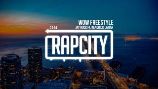 Jay Rock - Wow Freestyle (ft. Kendrick Lamar)
