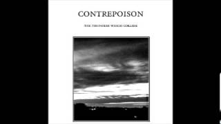 Contrepoison - Braving Through The Storms